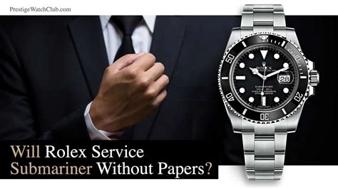 rolex without papers|Rolex watch service history.